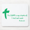 Psalm 23: The Lord is my Shepherd mousepads by Parable Psalm 23: The Lord is my Shepherd mousepads