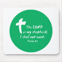 Psalm 23: The Lord is my Shepherd mousepads by Parable Psalm 23: The Lord is my Shepherd mousepads