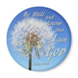Psalm 46:10 - Be Still and Know Refrigerator Magnet