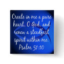 Psalm 51:10 buttons by InspiredByHim Psalm 51:10 buttons