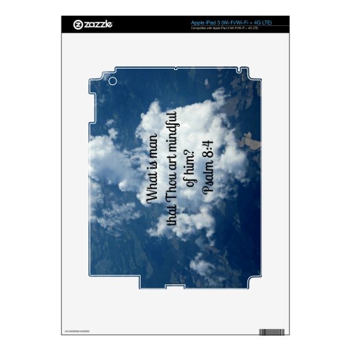 Psalm 8:4 skins for iPad 3