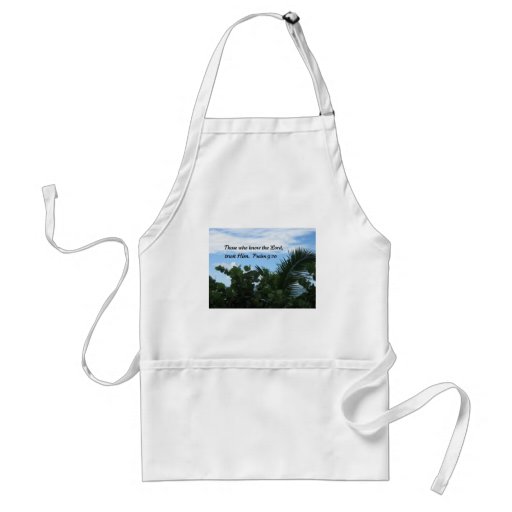Psalm 9:10 aprons