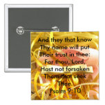 Psalm 9:10 pinback buttons