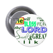 Psalms 115:13 he will bless those who fear d LORD Buttons