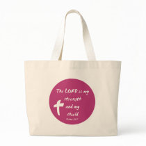 Psalms 28: The Lord is My Strength and Shield Bags