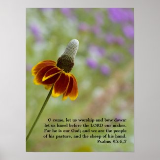 Psalms 95:6,7 poster print