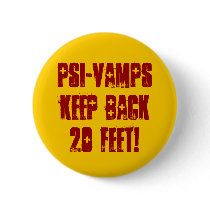 PSI-VAMPS KEEP BACK 20 Feet! - Customized buttons by uzumakidesu PSI-VAMPS KEEP BACK 20 Feet! - Customized buttons