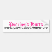 Psoriasis Hurts Sticker Bumper Sticker