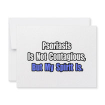Psoriasis Is Not Contagious.. Custom Invitations
