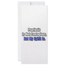 Psoriasis Is Not Contagious.. Custom Rack Cards