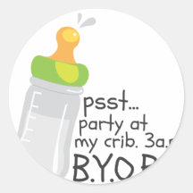 PSST Party at My Crib. 3am. BYOB Sticker