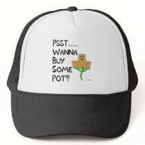 Psst Wanna Buy Some Pot Pot Seller hats by sayingsentral Psst Wanna Buy Some Pot Pot Seller hats