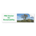 PSU Center for Sustainability bumper stickers by blueslushie PSU Center for Sustainability bumper stickers