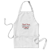 Psych Nurse Hilarious sayings Gifts Aprons