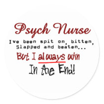 Psych Nurse Hilarious sayings Gifts stickers by gailg1957 Psych Nurse Hilarious sayings Gifts stickers