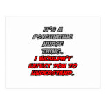 Psych Nurse .. You Wouldn't Understand Postcards