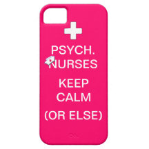 Psych Nurses Keep Calm /Bubble Gum Pink iPhone 5 Cover