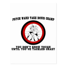 Psych Ward Take Down Champ Post Card