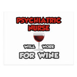 Psychiatric Nurse ... Will Work For Wine Postcards