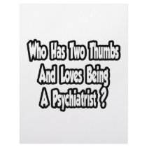 Psychiatrist Joke...Two Thumbs Custom Letterhead