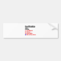 Psychiatrist Quiz...Joke Bumper Sticker