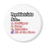 Psychiatrist Quiz...Joke magnets