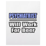 Psychiatrist...Will Work For Beer Custom Letterhead