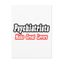 Psychiatrists Make Great Lovers postcards by Psychiatrist_Shirts Psychiatrists Make Great Lovers postcards