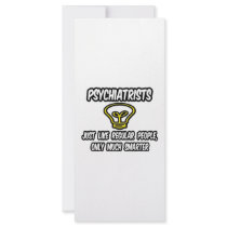 Psychiatrists...Regular People, Only Smarter Rack Card Design