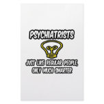Psychiatrists...Regular People, Only Smarter Stationery Design