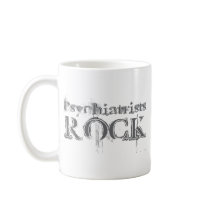 Psychiatrists Rock mugs