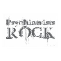 Psychiatrists Rock posters
