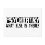 Psychiatry What Else Is There? Post Cards