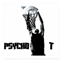 Psycho T Poster posters