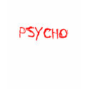 PSYCHO t-shirts by ekonomist PSYCHO t-shirts