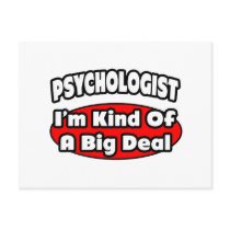 Psychologist...Big Deal Post Card