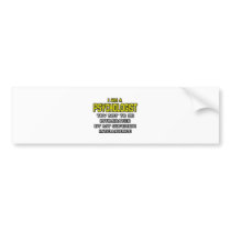 Psychologist...Superior Intelligence Bumper Stickers