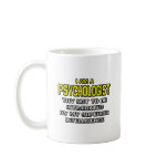 Psychologist...Superior Intelligence Coffee Mugs