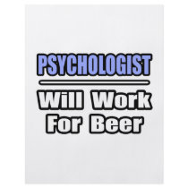 Psychologist...Will Work For Beer Flyers