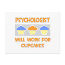 Psychologist ... Will Work For Cupcakes Post Card
