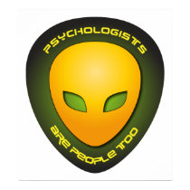Psychologists Are People Too posters by busybees Psychologists Are People Too posters
