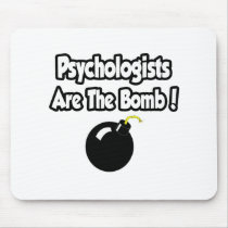 Psychologists Are The Bomb! mousepads