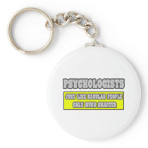 Psychologists...Much Smarter keychains