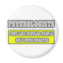 Psychologists...Much Smarter magnets