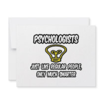 Psychologists...Regular People, Only Smarter Announcement
