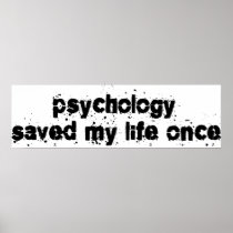 Psychology Saved My Life Once Poster