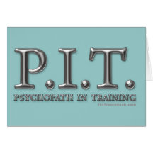 Psychopath In Training Greeting Cards