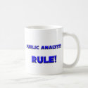 Public Analysts Rule! mugs by professions Public Analysts Rule! mugs