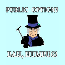 Public Option? Bah, Humbug! Scrooge T shirt by Scarebaby Public Option? Bah, Humbug! Scrooge T shirt