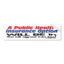 Public Option Will Pass Bumper Sticker bumper stickers by affirmationshirts Public Option Will Pass Bumper Sticker bumper stickers